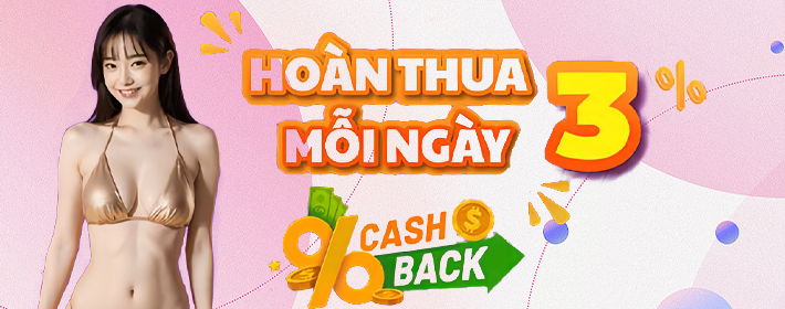 Hoàn thua mỗi ngày 3%