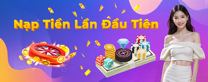 Nạp tiền lần đầu tiên